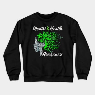 Mental health awareness girl Crewneck Sweatshirt